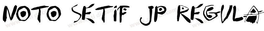 noto setif jp regula字体转换
